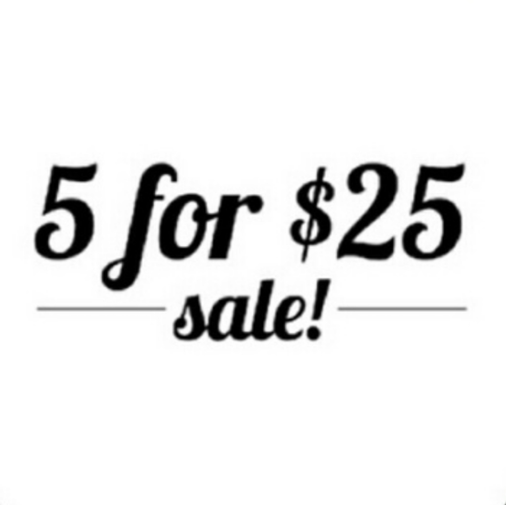 🛑🛑🛑5 for $25🛑🛑🛑